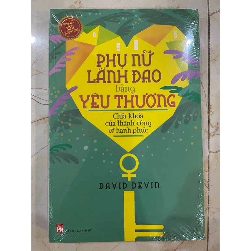 Phụ nữ lãnh đạo bằng yêu thương 465606