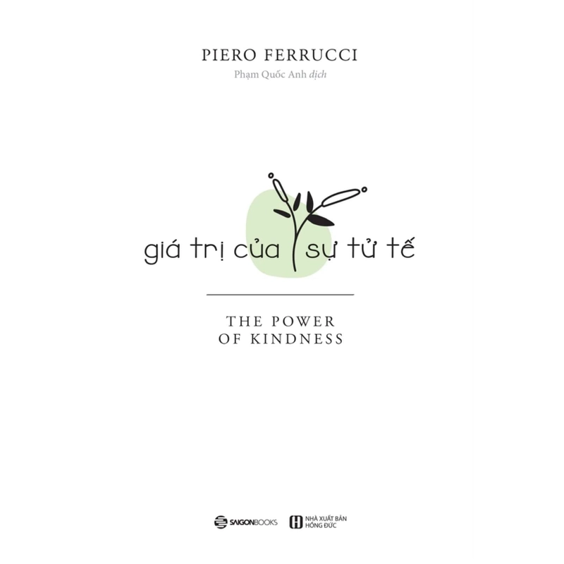 Giá Trị Của Sự Tử Tế - Piero Ferrucci 262203