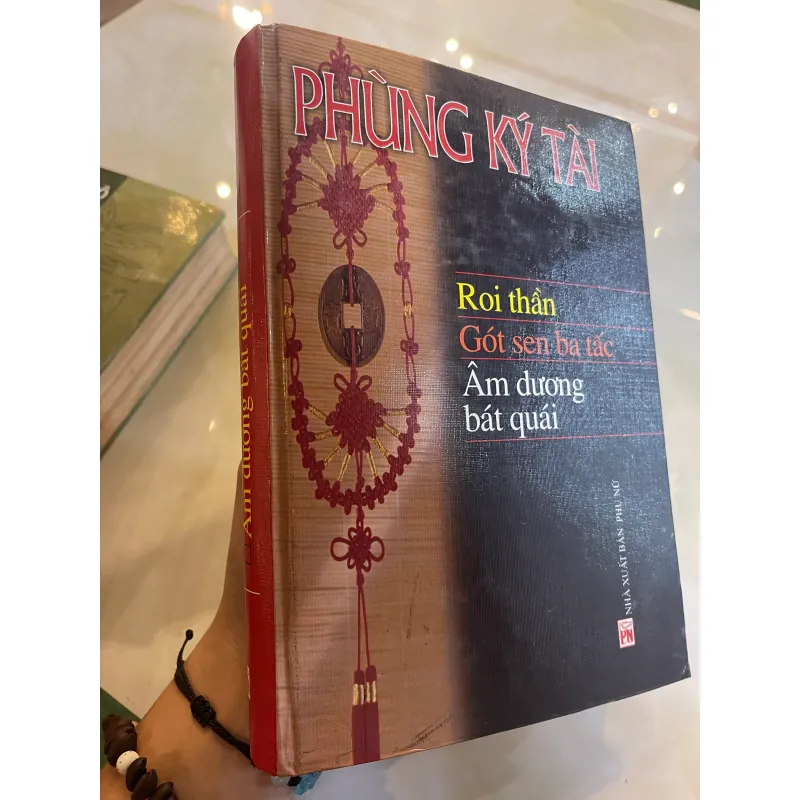 ROI THẦN - GÓT SEN BA TẤC - ÂM DƯƠNG BÁT QUÁI - Tác giả PHÙNG KÝ TÀI  1031452