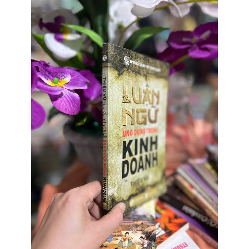 Luận Ngữ Ứng Dụng Trong Kinh Doanh - Thiệu Vũ 443557