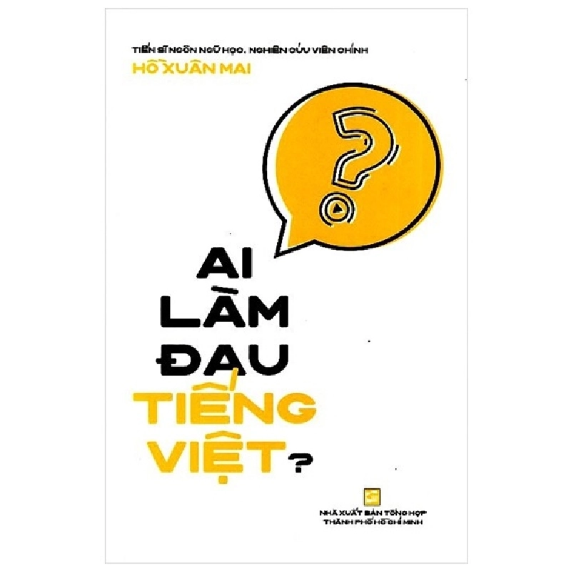 Ai Làm Đau Tiếng Việt? (2021) - Hồ Xuân Mai 743615