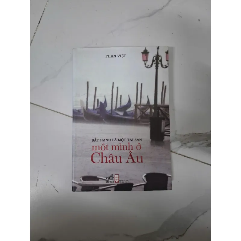 Một mình ở Châu Âu - Phan Việt - Du ký / Tâm lý 796045