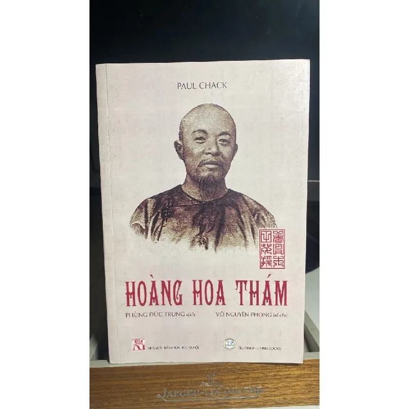 Hoàng Hoa Thám -Tác giả Paul Chack -Người Dịch Phùng Đức Trung -NXB Khoa Học Xã Hội -Năm XB 2023 -Trọng lượng (gr) 508 -Kích Thước Bao Bì 24 x 16 x 1.7 cm -Số trang 343 -Hình thức Bìa Mềm -Sách lưu kho mới 95% STB1430 Blogmeo 27525 584739