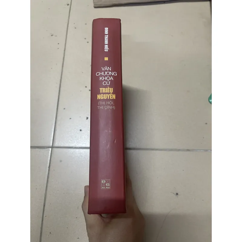 Văn chương khoa cử Triều Nguyễn( Thi hội, thi đình) B 977182