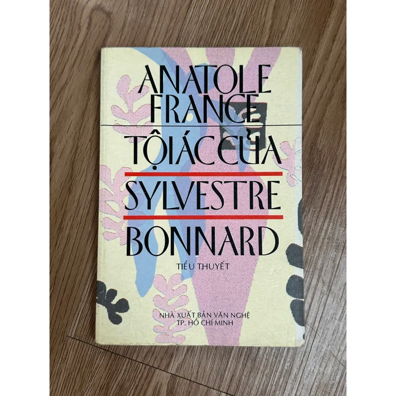 Tội Ác Của Sylvestre Bonnard - Anatole France 788613
