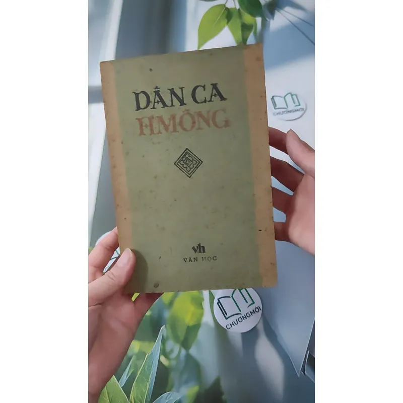 [MIỄN PHÍ BỌC SÁCH] [XƯA] Dân Ca H'Mông (1984) - Chế Lan Viên - Doãn Thanh - Hoàng Thao 997636