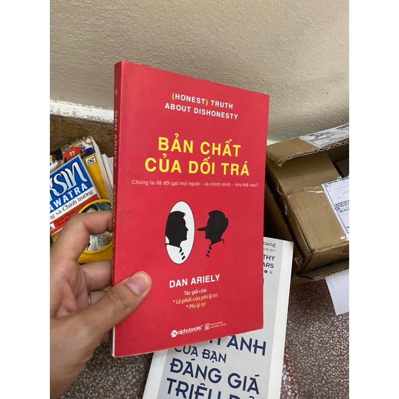 Sách Bản chất của dối trá (Honest truth about dishonesty) - Dan Ariely 313314