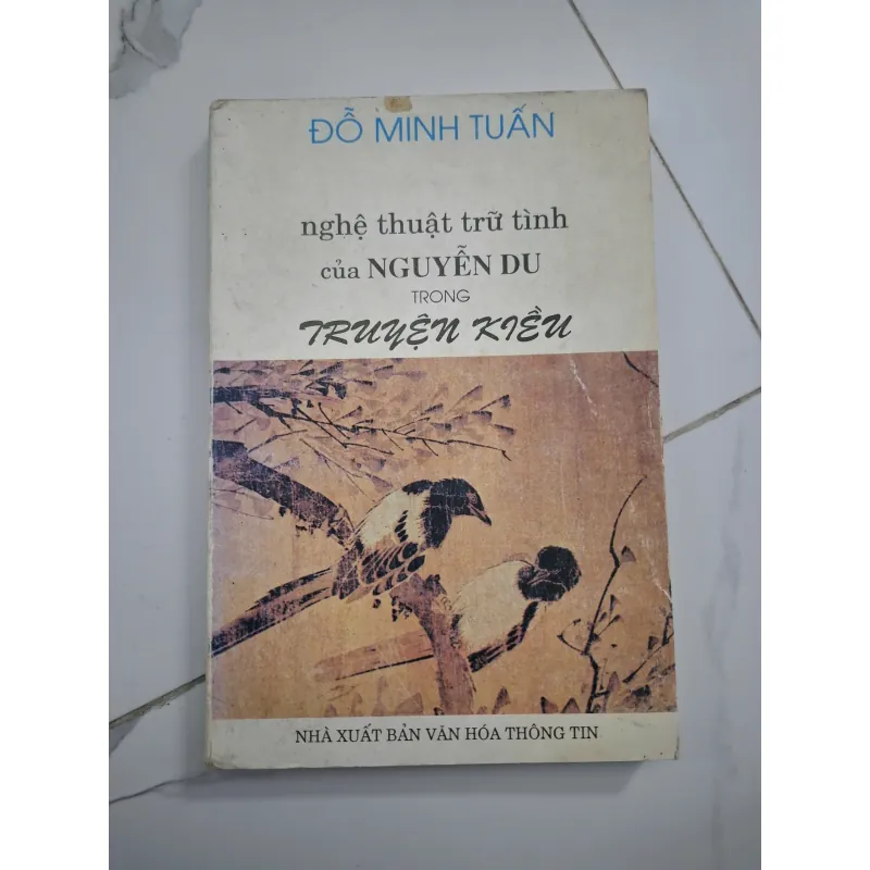 Nghệ thuật trữ tình của Nguyễn Du trong Truyện Kiều - Đỗ Minh Tuấn 701404