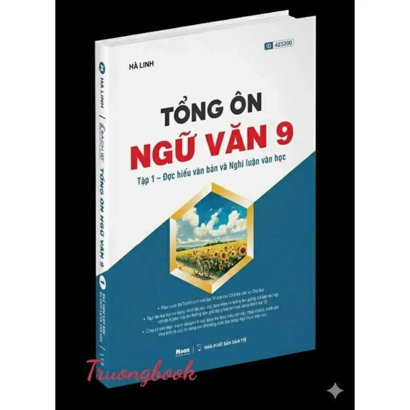 Tổng Ôn Ngữ Văn 9 - Tập 1 – Đọc Hiểu Văn Bản và Nghị Luận Văn Học 799409