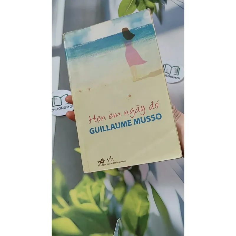 Hẹn Em Ngày Đó - Guillaume Musso 744674