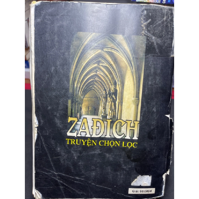 Zadich truyện chọn lọc 2001 mới 50% ố bẩn nhẹ rách gáy bụng xấu Vonte HPB0906 SÁCH VĂN HỌC 159761