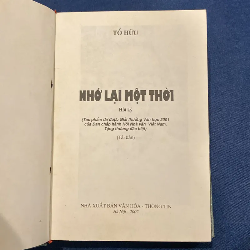 NHỚ LẠI MỘT THỜI, Hồi ký của Tố Hữu, bản bìa cứng (XB 2002) 558825