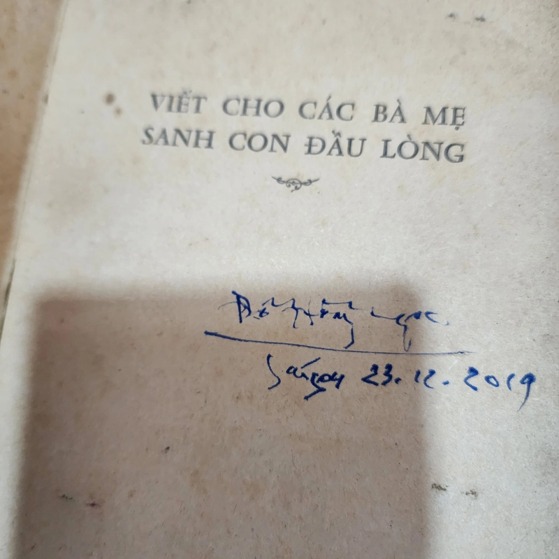 Viết cho các bà mẹ sinh con đầu lòng | Đỗ Hồng Ngọc | 1974 thủ bút tác giả  417192