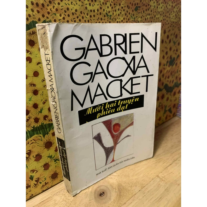 Mười Hai Truyện Ngắn Phiêu Dạt - Gabriel García Márquez 538877
