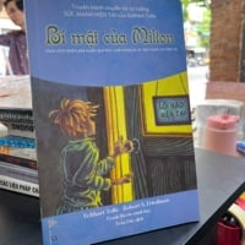 Bí Mật Của Milton - Eckhart Tolle & Robert S. Friedman 448978