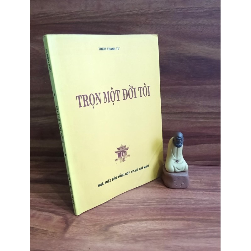 Trọn Một Đời Tôi - Thích Thanh Từ 162454