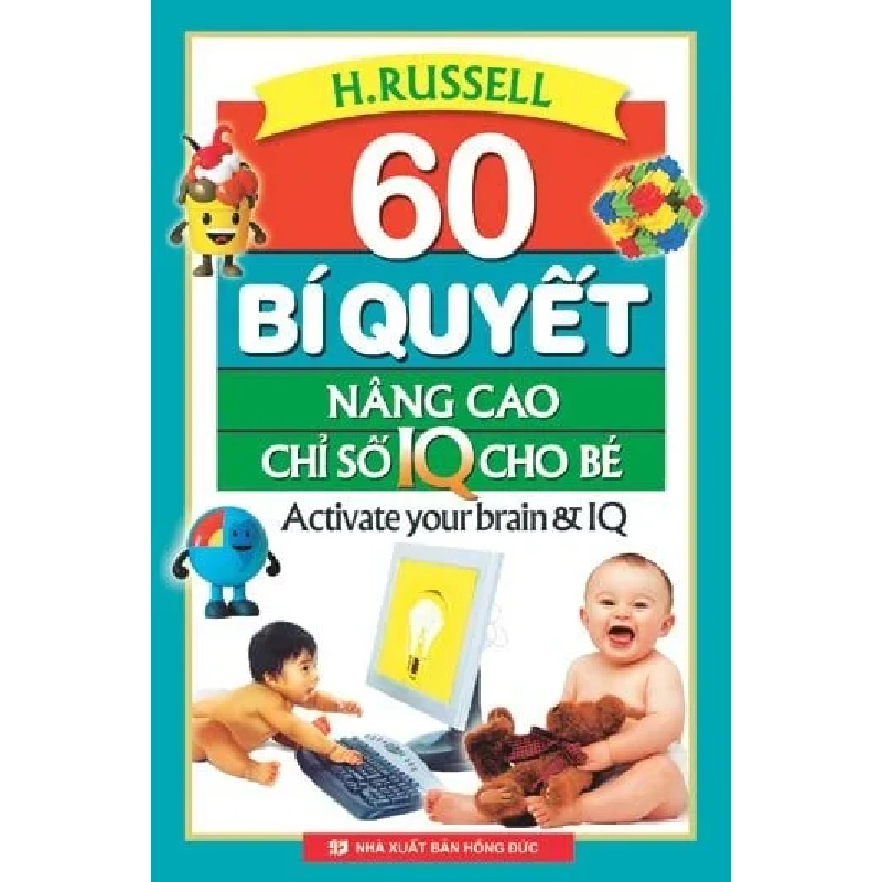 60 bí quyết nâng cao chỉ số IQ cho bé (HH) Mới 100% HCM.PO Độc quyền - Thiếu nhi 344545