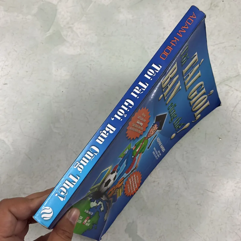 Tôi tài giỏi, bạn cũng thế - Adam Khoo 756080