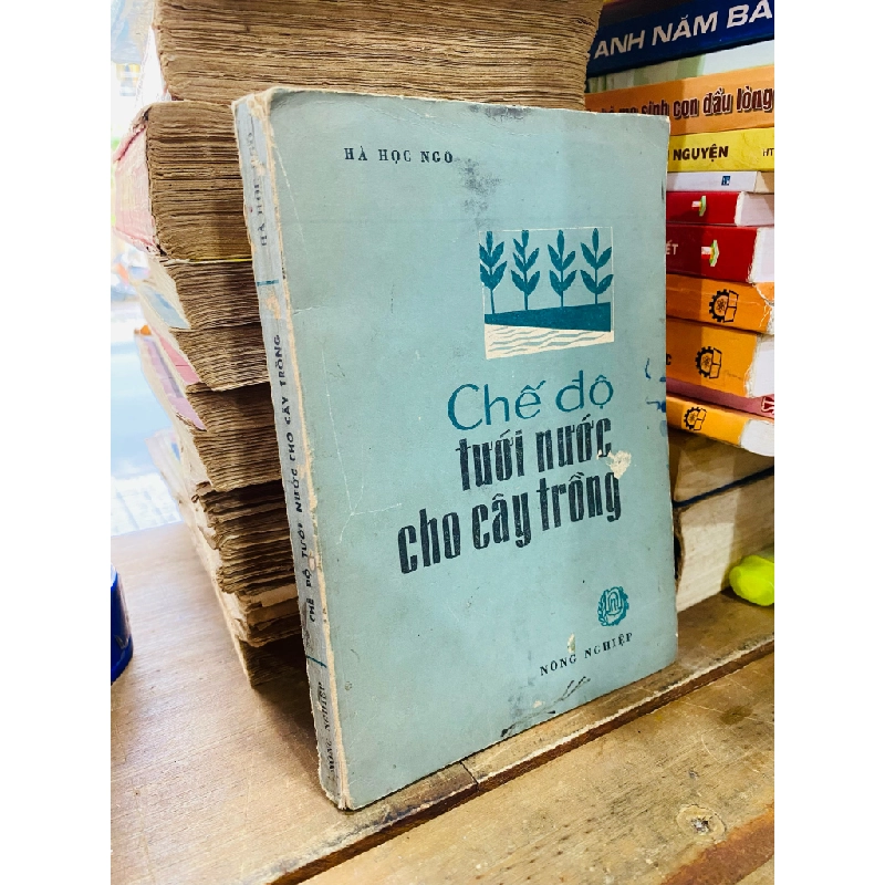 Chế độ tưới nước cho cây trồng - Hà Học Ngô 324630