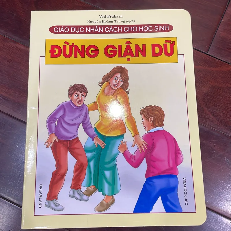 Giáo dục nhân cách cho học sinh : ĐỪNG GIẬN DỮ - in cán bóng - trọn bộ có 29 quyển 1026652