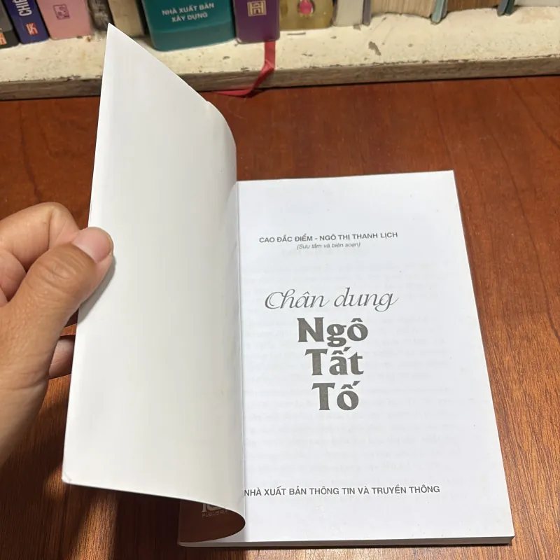 II Nhân Vật: Chân Dung Ngô Tất Tố - Cao Đắc Điểm, Ngô Thị Thanh Lịch - 2014 928106