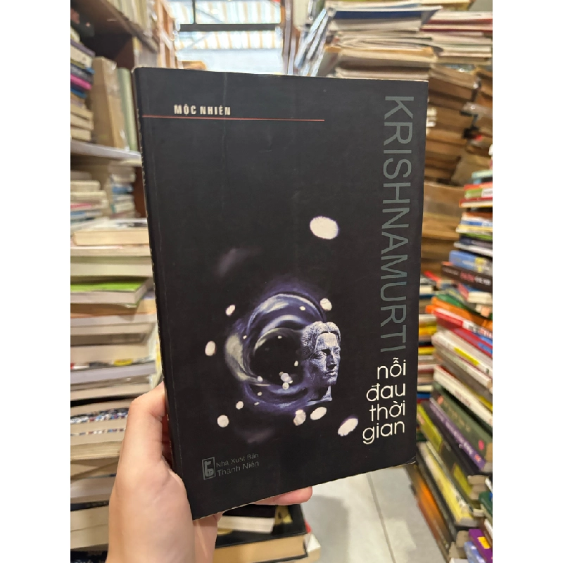 Nỗi Đau Thời Gian - Krishnamurti 126303