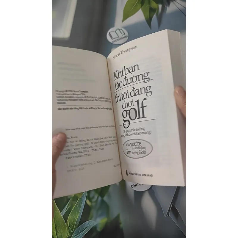 Khi Bạn Tắc Đường Thì Tôi Đang Chơi Golf - Simon Thompson 961194