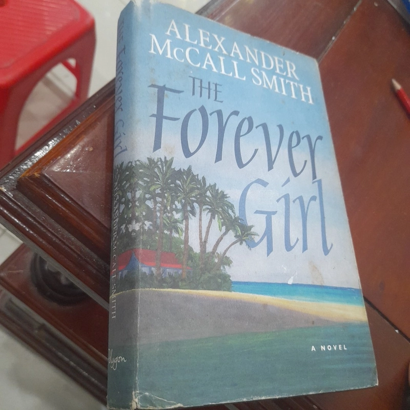 Alexander McCall Smith - THE FOREVER GIRL 478319