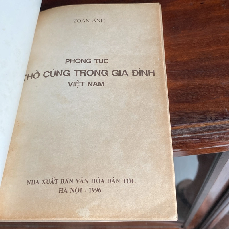 PHONG TỤC THỜ CÚNG TRONG GIA ĐÌNH VIỆT NAM, TOAN ÁNH (XB 1996) 502632