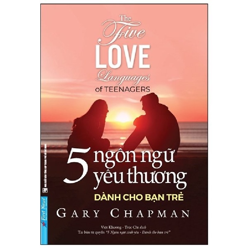 5 Ngôn Ngữ Yêu Thương Dành Cho Bạn Trẻ - Gary Chapman 27836