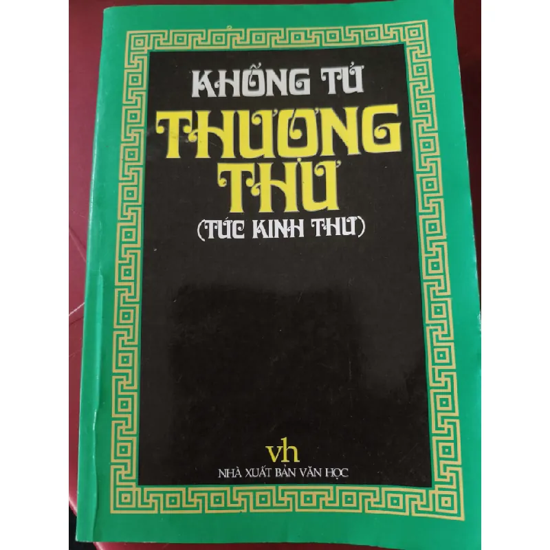 THƯỢNG THƯ - Khổng Tử - 2002 - 210 trang LỊCH SỬ - CHÍNH TRỊ - TRIẾT HỌC ANTQ2809 569713
