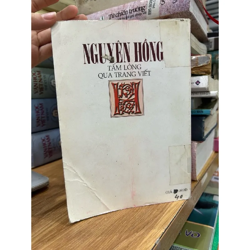 Nguyên Hồng tấm lòng qua trang viết – NXB Văn hoá thông tin 592629