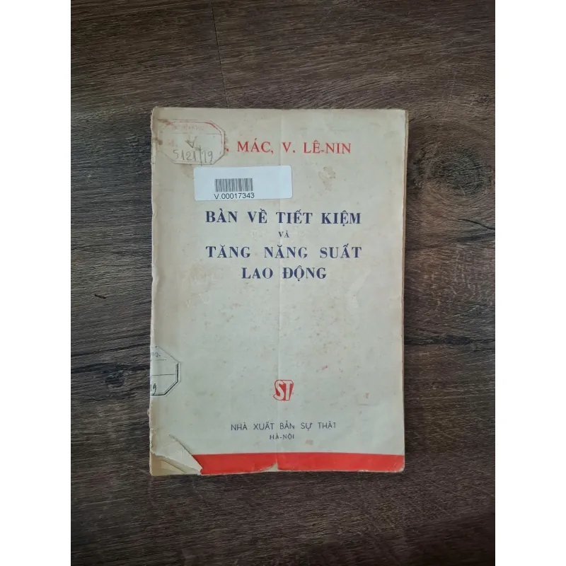 BÀN VỀ TIẾT KIỆM VÀ TĂNG NĂNG SUẤT LAO ĐỘNG - C. MÁC, V. LÊ-NIN 718483