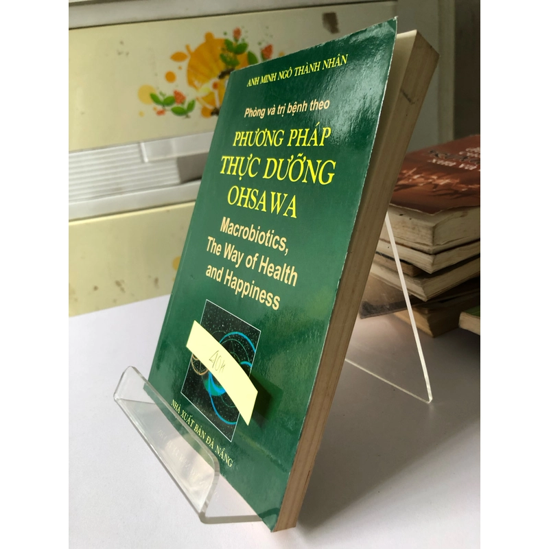 PHÒNG VÀ TRỊ BỆNH THEO PHƯƠNG PHÁP THỰC DƯỠNG OHSAWA  274817