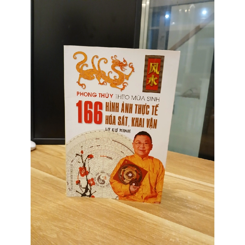 Phong Thủy Theo Mùa Sinh: 166 Hình Ảnh Thực Tế Hóa Sát, Khai Vận - Lý Cư Minh 548328