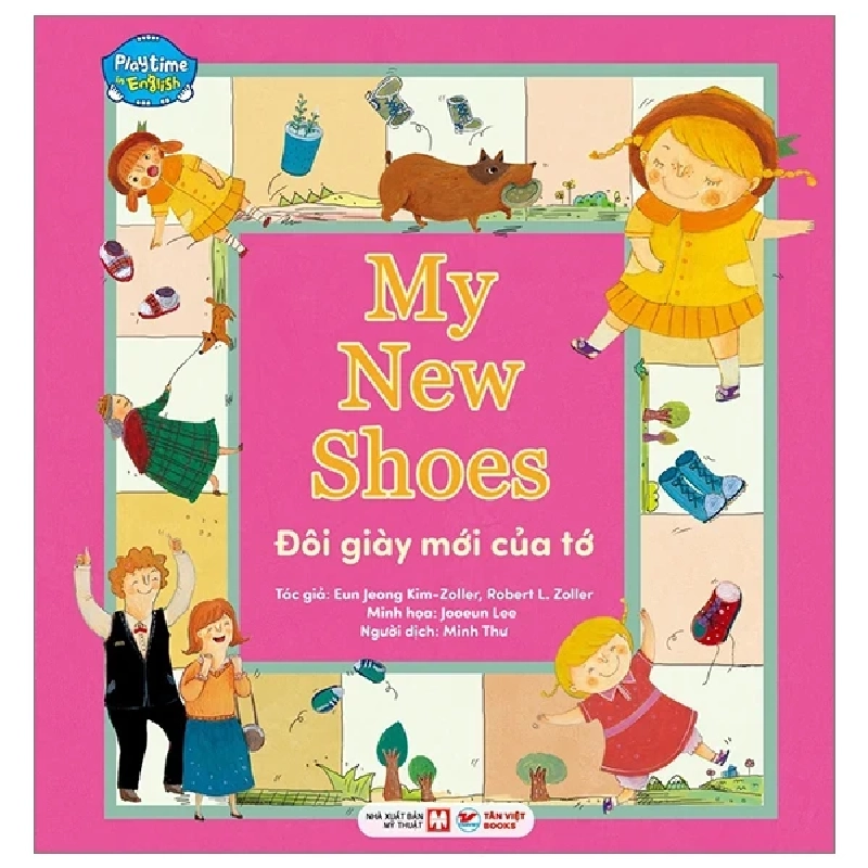 Playtime In English - Level 3 - My New Shoes - Đôi Giầy Mới Của Tớ - Eun Jeong Kim-Joller, Robert L. Joller, Jooeun Lee 284896