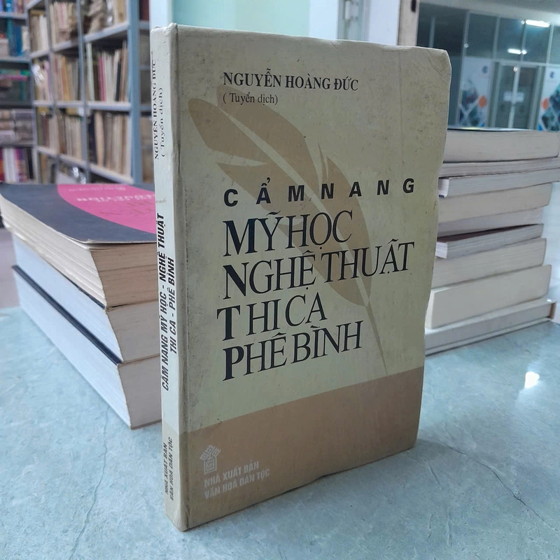 CẨM NANG MỸ HỌC NGHỆ THUẬT THI CA PHÊ BÌNH - NGUYỄN HOÀNG ĐỨC 538962