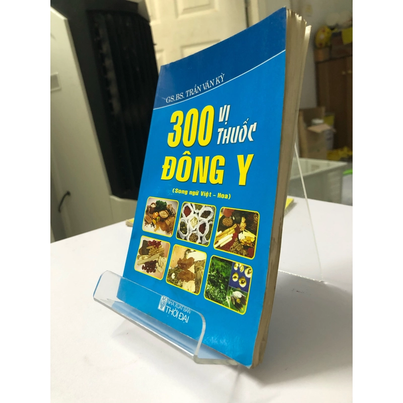 300 VỊ THUỐC ĐÔNG Y ( Song ngữ Việt - Hoa) 272962