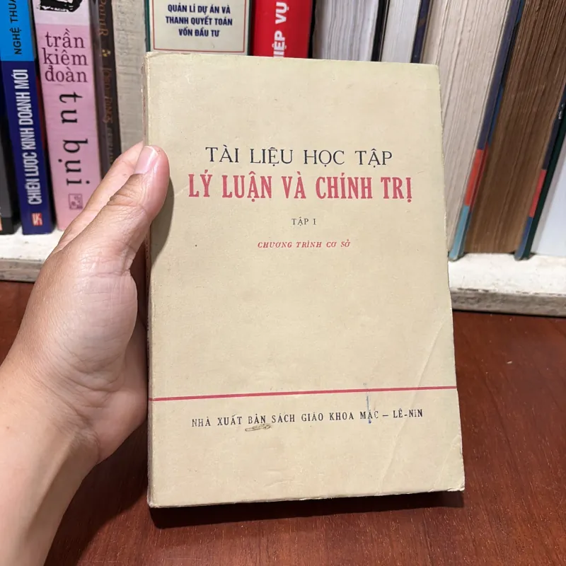 II Tài Liệu Học Tập: Lý Luận Và Chính Trị (Tập 1) - Chương Trình Cơ Sở - 1976 777766