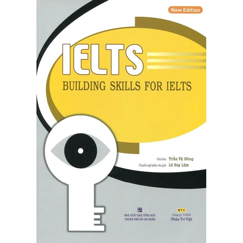 IELTS Building Skills for IELTS - Trần Vệ Đông, Lê Huy Lâm 260389