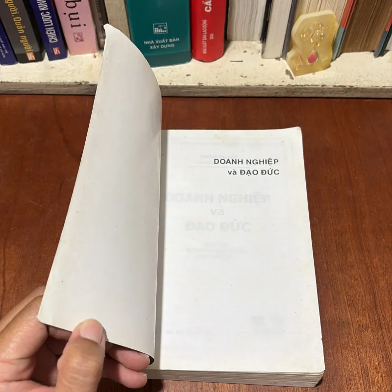 II Sách Tư Duy: Doanh Nghiệp Và Đạo Đức - JÉRÔME BALLET, FRANCOISE DE BRY - 2005 782265