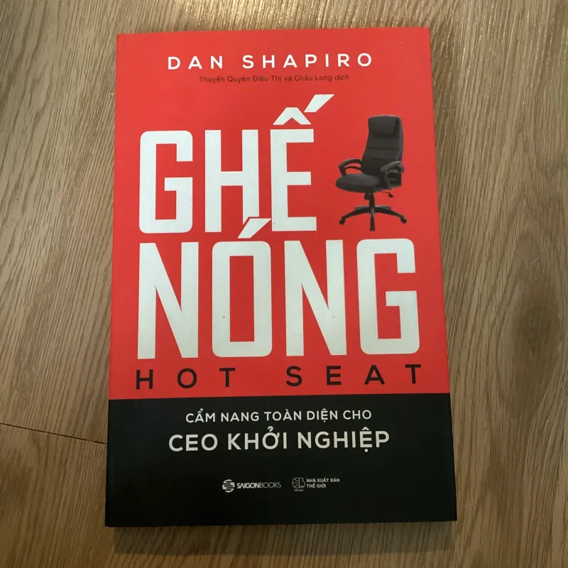 Ghế nóng - Cẩm nang toàn diện cho CEO khởi nghiệp 576264