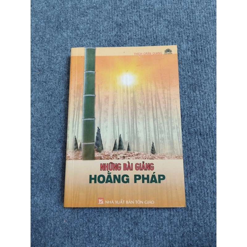 NHỮNG BÀI GIẢNG HOẰNG PHÁP 494944
