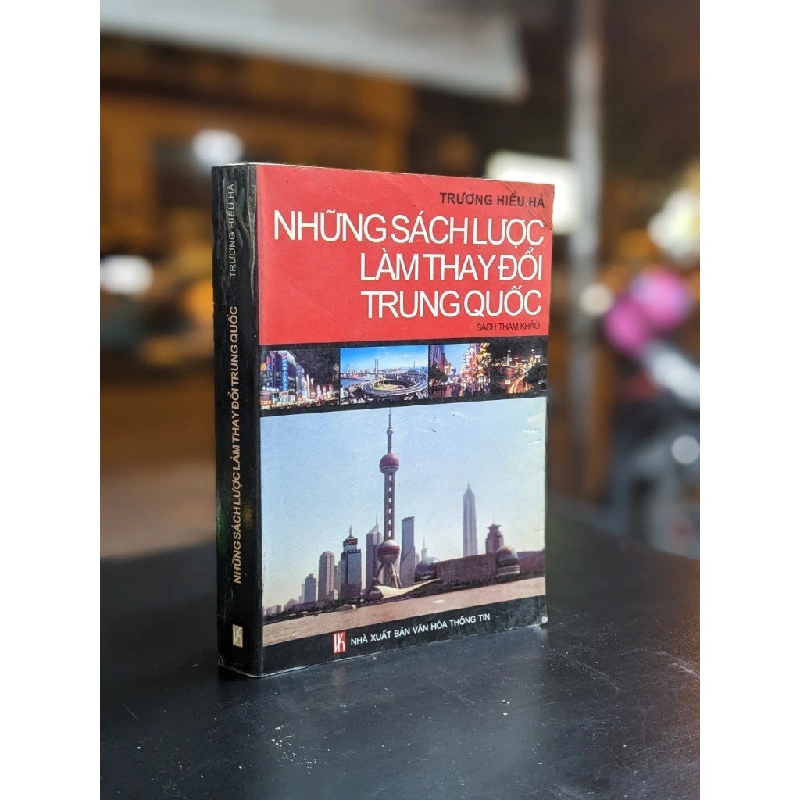 Những sách lược làm thay đổi Trung Quốc - Trương Hiểu Hà 357104