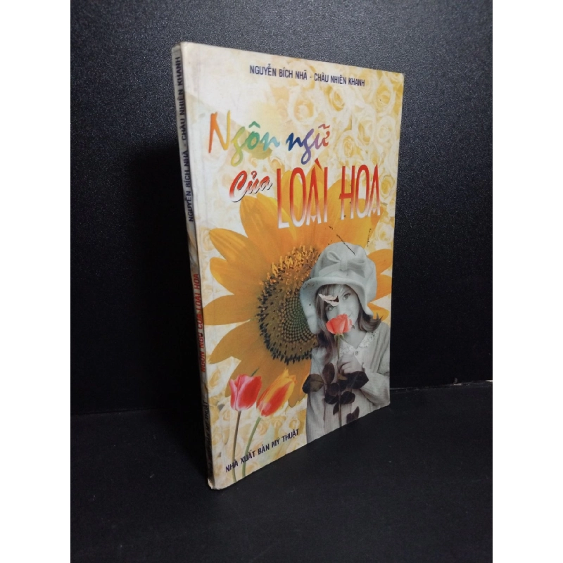 Ngôn ngữ của loài hoa mới 70% ố bong gáy vẽ hình trang cuối HCM1001 Nguyễn Bích Nhã - Châu Nhiên Khanh KHOA HỌC ĐỜI SỐNG 918307