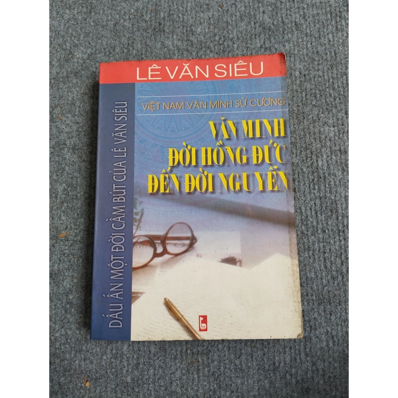 VĂN MINH ĐỜI HỒNG ĐỨC ĐẾN ĐỜI NGUYỄN 517574