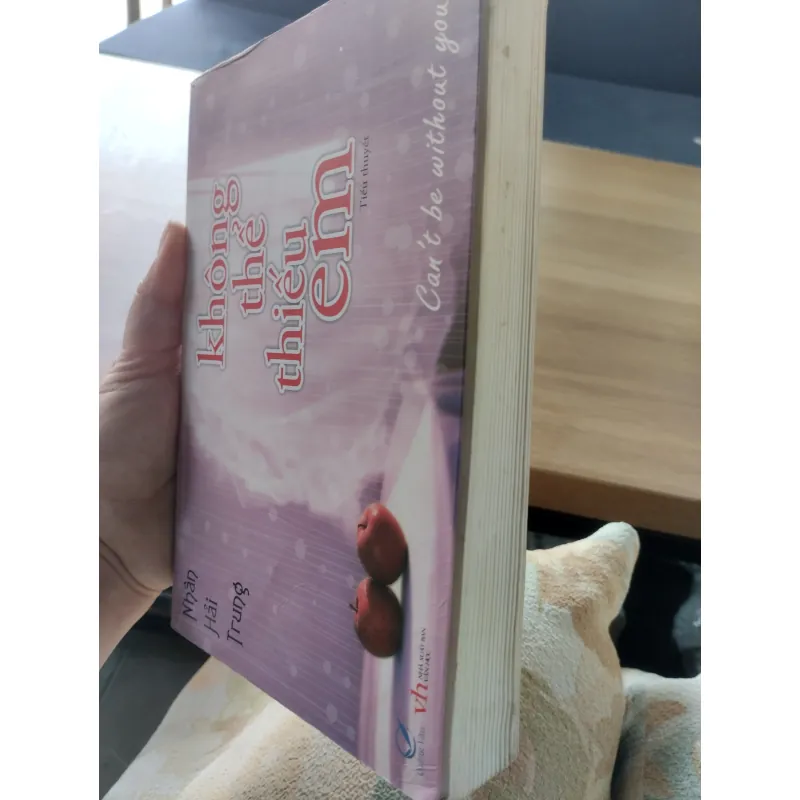 tiểu thuyết "Không Thể Thiếu Em" của tác giả Nhân Hải Trung. 994496