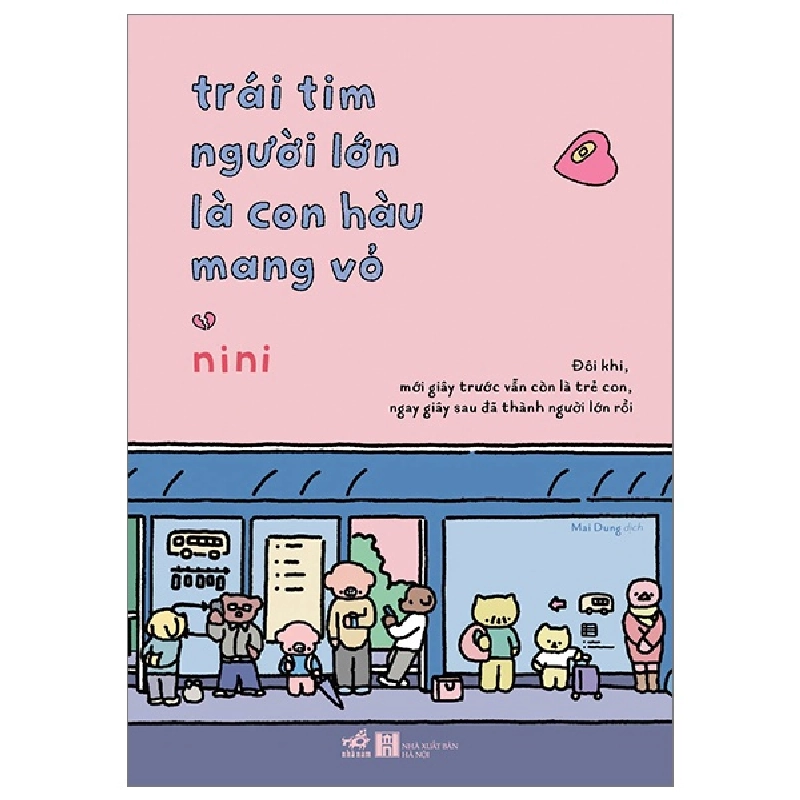 Trái tim người lớn là con hàu mang vỏ - Nini (Vương Mạn Nghê) 2023 New 100% HCM.PO 29977