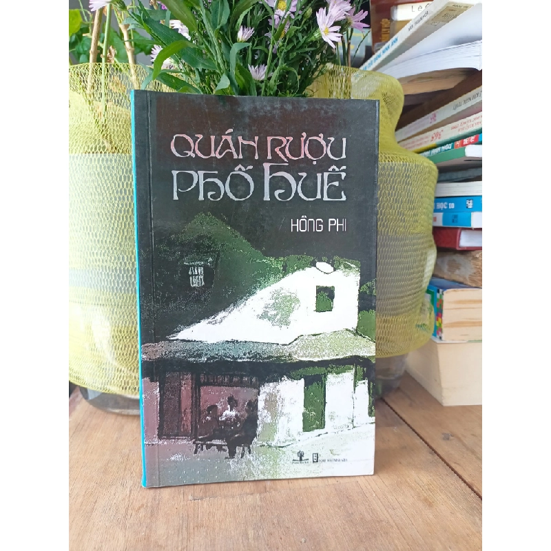 Quán Rượu phố Huế - Hồng Phi 179700