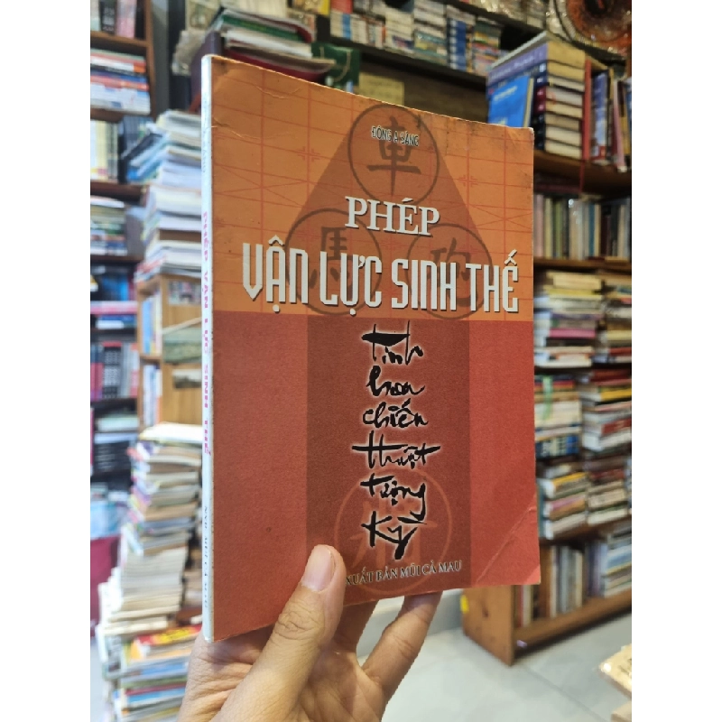 PHÉP VẬN LỰC SINH THẾ : Tinh Hoa Chiến Thuật Tượng Kỵ - Đông A Sáng 279121